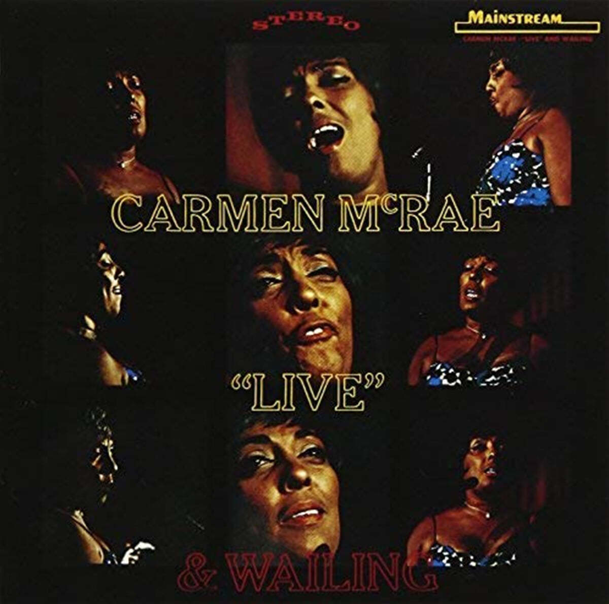 Carmen Mcrae (카르멘 맥레이) - &quot;Live&quot; &amp; Wailing 