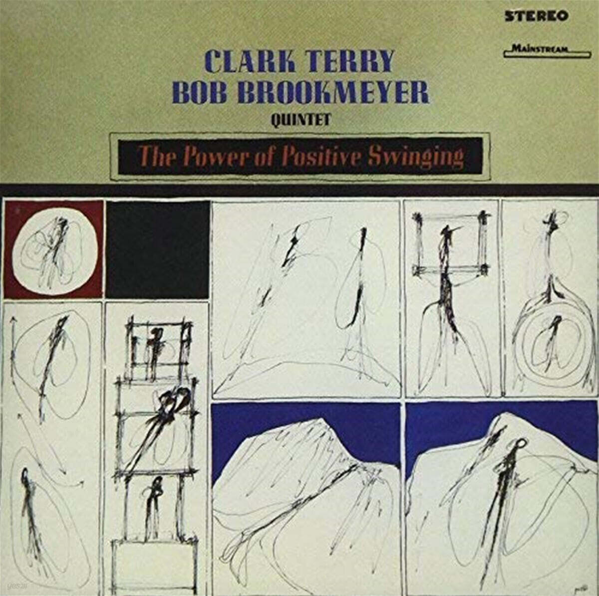 Clark Terry / Bob Brookmeyer Quintet (클락 테리 / 밥 브룩메이어 퀸텟) - The Power Of Positive Swinging