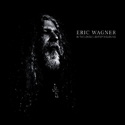 Eric Wagner — In The Lonely Light Of Mourning 앨범 커버