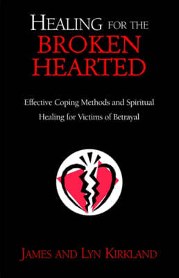 Healing for the Broken Hearted