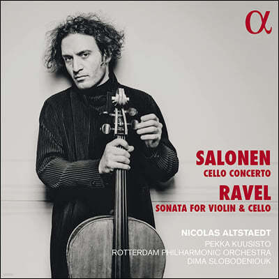 Nicolas Altstaedt / Pekka Kuusisto 살로넨: 첼로 협주곡 / 라벨: 바이올린과 첼로를 위한 소나타 (Salonen: Cello Concerto / Ravel: Sonata For Violin & Cello) 
