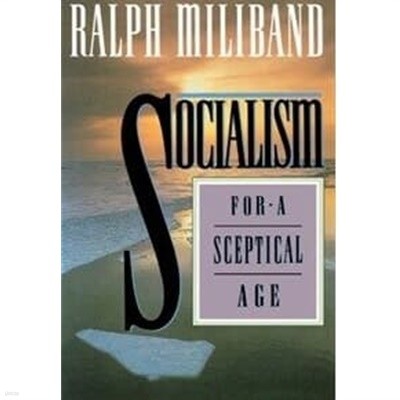 Socialism for a Skeptical Age 