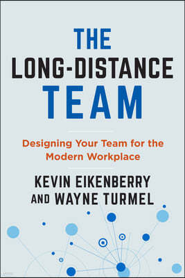 The Long-Distance Team: Designing Your Team for Everyone's Success