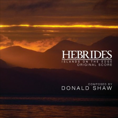 Donald Shaw - Hebrides (긮) (Original Score from the BBC Series) (Soundtrack)(Digipack)(CD)
