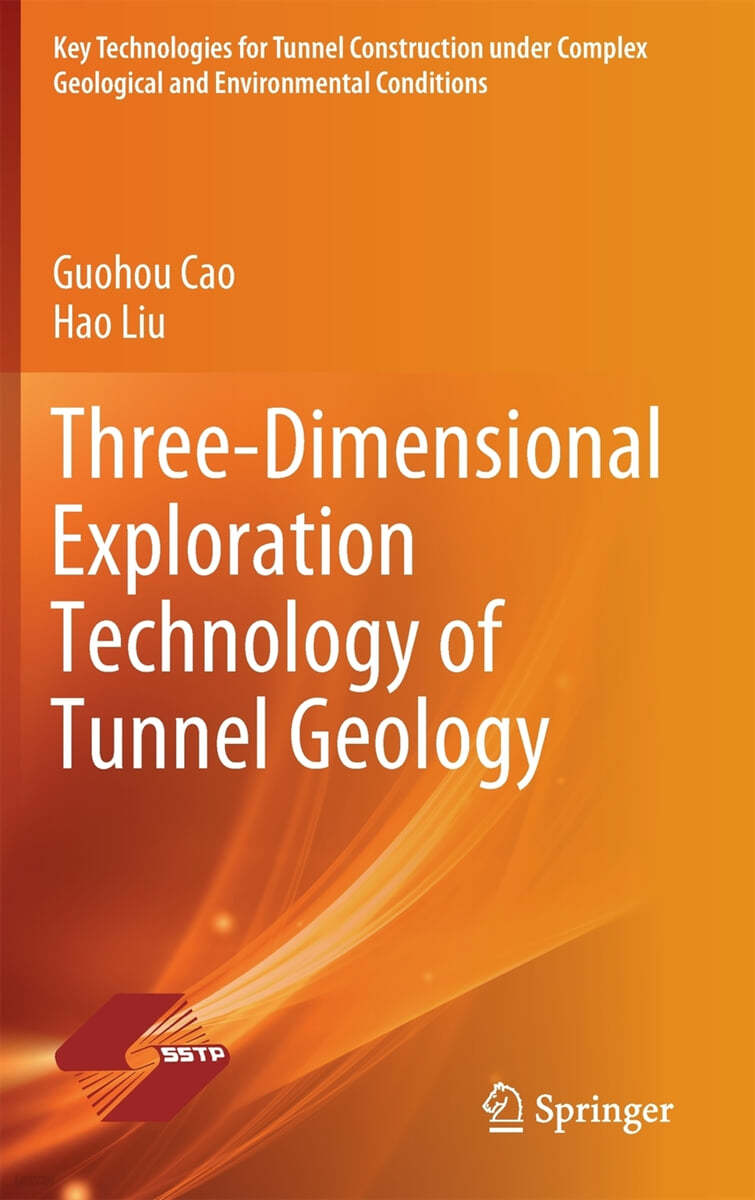 Three-Dimensional Exploration Technology of Tunnel Geology - 예스24
