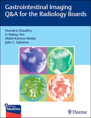 Gastrointestinal Imaging Q&A for the Radiology Boards