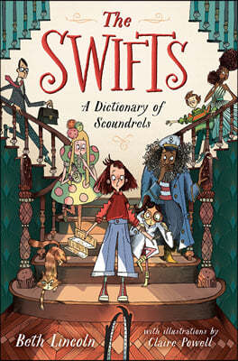 The Swifts: A Dictionary of Scoundrels