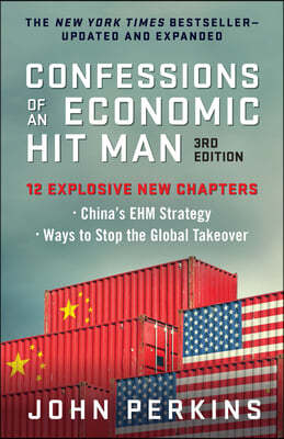 Confessions of an Economic Hit Man, 3rd Edition