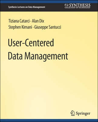 User-Centered Data Management