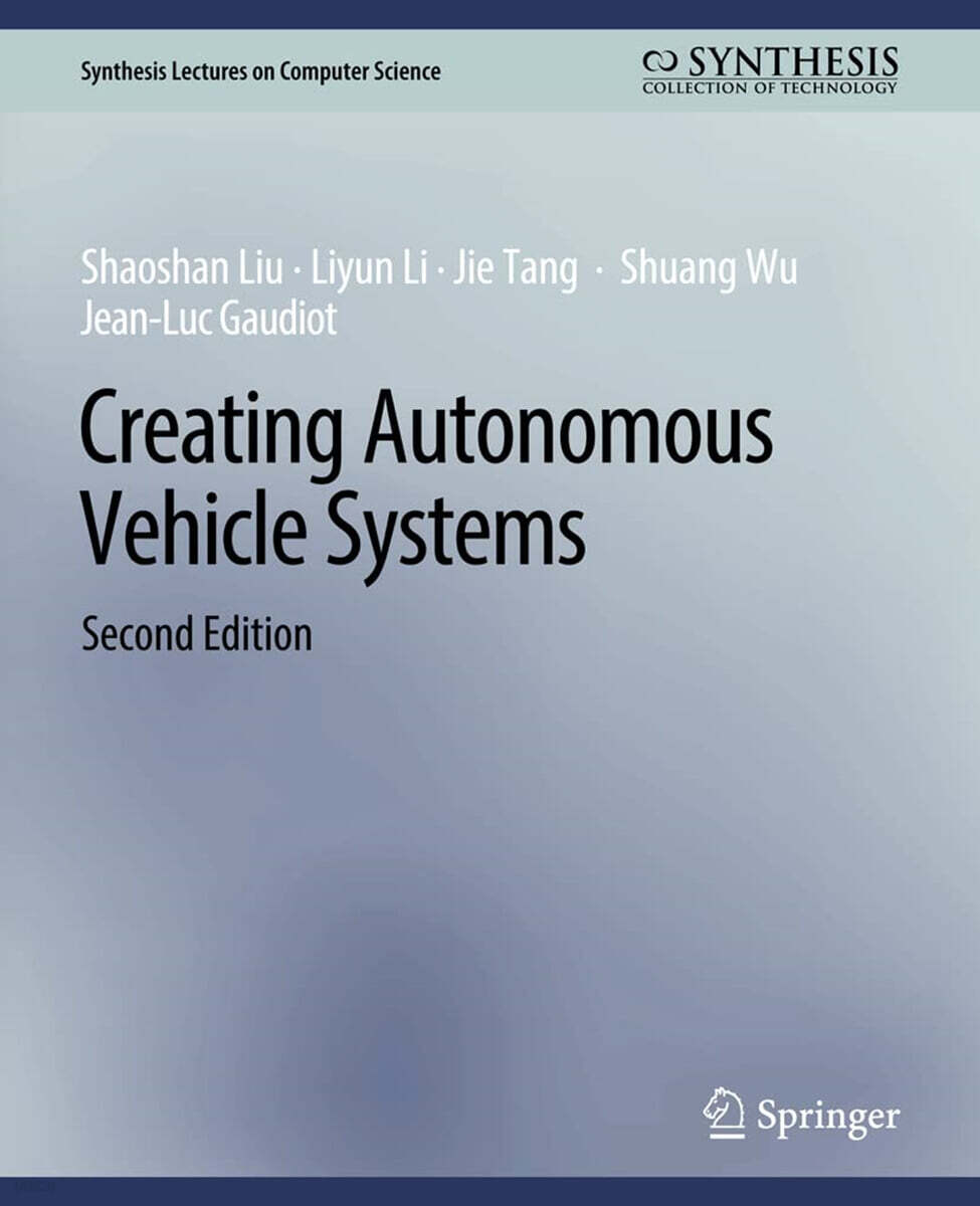Creating Autonomous Vehicle Systems, 2/E