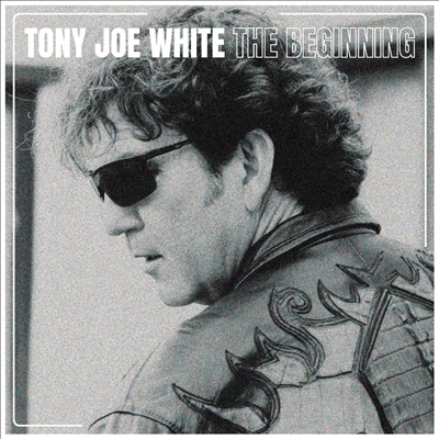 Tony Joe White — Beginning 앨범 커버
