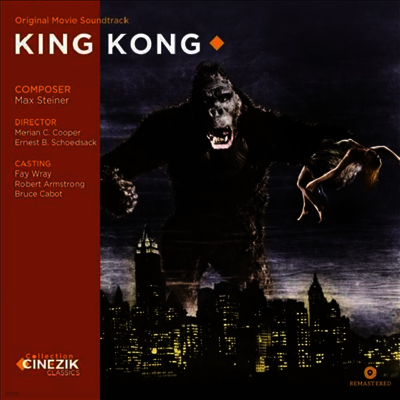 Max Steiner — King Kong (킹콩) (Soundtrack)(Remastered) 앨범 커버