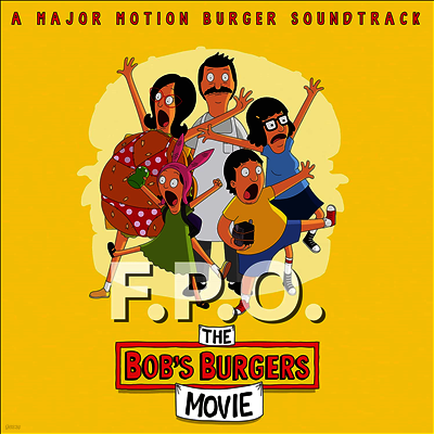 O.S.T. — Music From The Bob's Burgers Movie (밥스 버거스) (Soundtrack) 앨범 커버