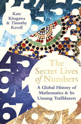 The Secret Lives of Numbers