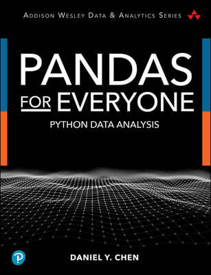Pandas for Everyone: Python Data Analysis