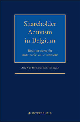 Shareholder Activism in Belgium: Boon or Curse for Sustainable Value Creation?