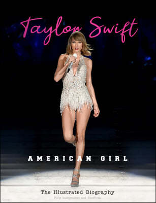 Taylor Swift: American Girl