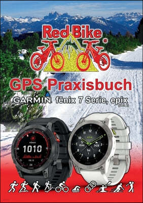 GPS Praxisbuch Garmin fenix 7 Serie/ epix (Gen2): Funktionen, Einstellungen & Navigation