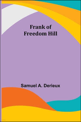 Frank of Freedom Hill