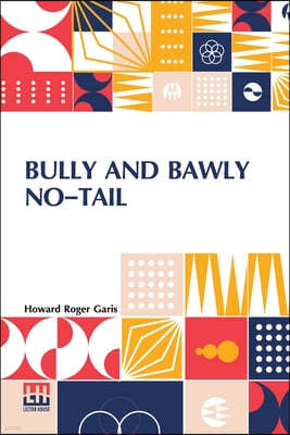 Bully And Bawly No-Tail: (The Jumping Frogs)