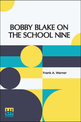 Bobby Blake On The School Nine