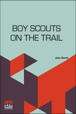 Boy Scouts On The Trail