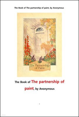 ׸ ڰ.he Book of The partnership of paint, by Anonymous