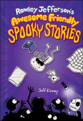 Diary of an Awesome Friendly Kid #03 : Rowley Jefferson’s Awesome Friendly Spooky Stories
