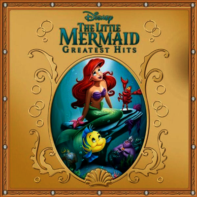 O.S.T. - The Little Mermaid Greatest Hits (인어공주: 그레이티스트 힛츠) (Soundtrack)(CD)