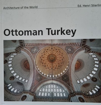 Architecture of the World  14. Ottoman Turkey