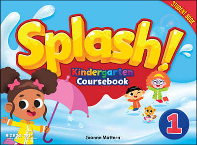 Splash! Kindergarten Coursebook 1 Student Book