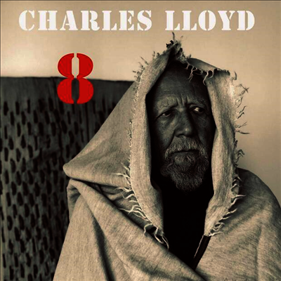 Charles Lloyd — 8: Kindred Spirits Live From The Lobero Theatre 2018 앨범 커버