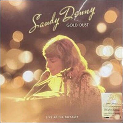 Sandy Denny — Gold Dust Live At The Royalty 앨범 커버