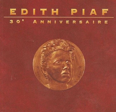 Edith Piaf(에디뜨 피아프) -  30e Anniversaire