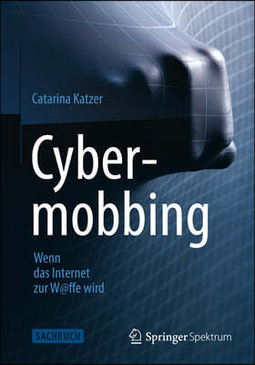 Cybermobbing - Wenn das Internet zur W@ffe Wird