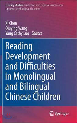 Reading Development and Difficulties in Monolingual and Bilingual Chinese Children