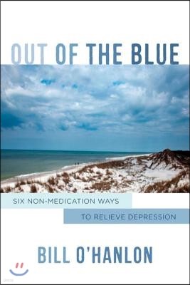 Out of the Blue: Six Non-Medication Ways to Relieve Depression