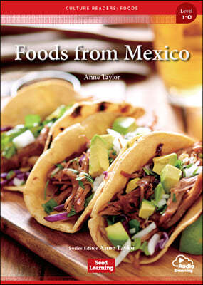 Culture Readers: Foods 1-4 Foods from Mexico