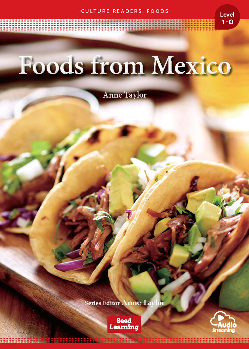 [Culture Readers: Foods] Level 1-4 : Foods from Mexico