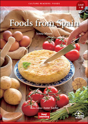 Culture Readers: Foods 1-5 Foods from Spain