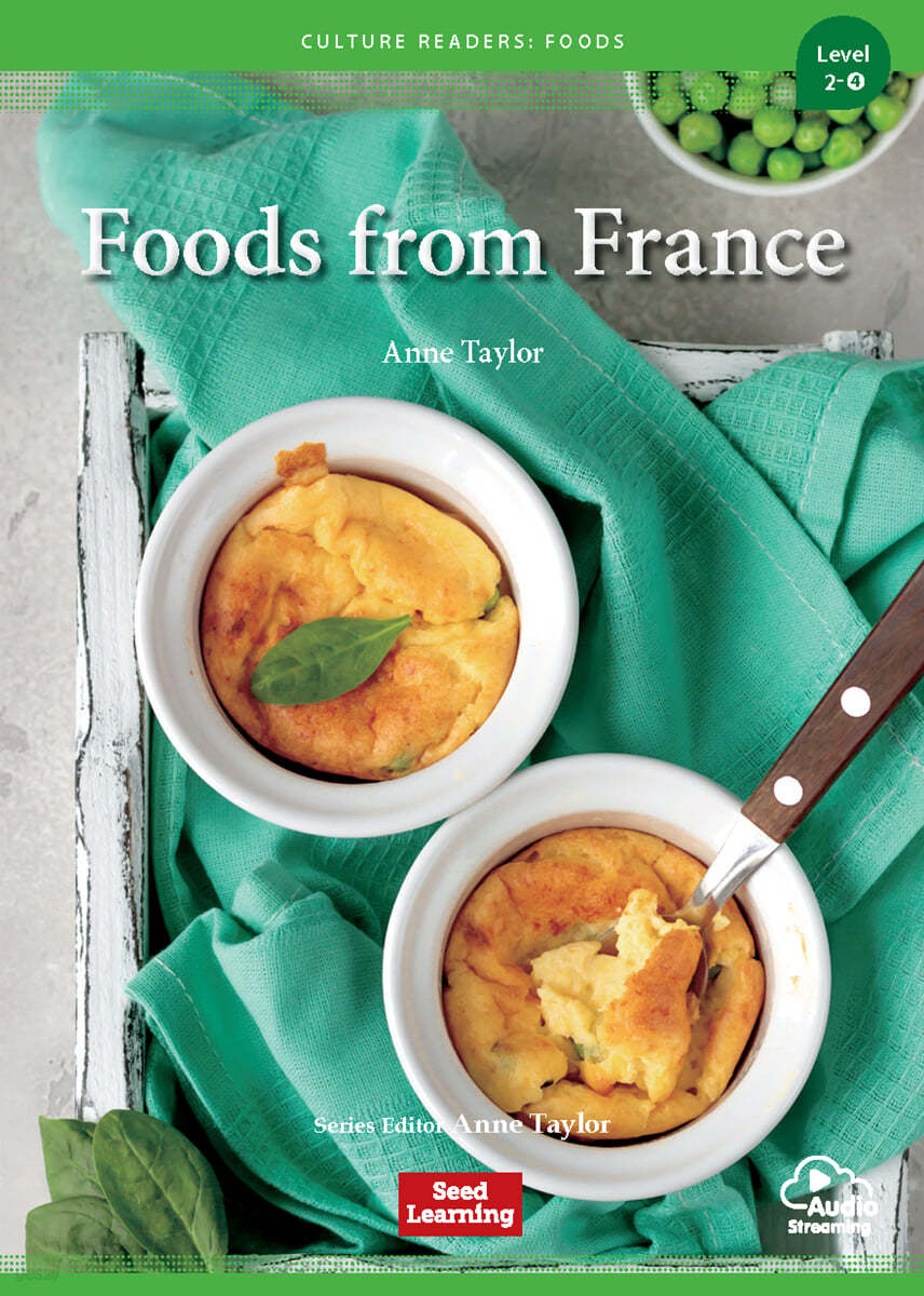 [Culture Readers: Foods] Level 2-4 : Foods from France