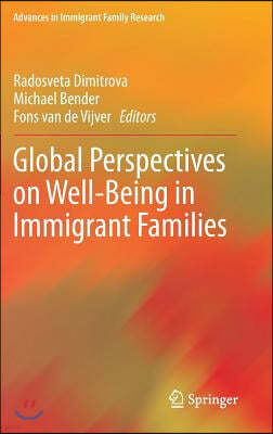 Global Perspectives on Well-Being in Immigrant Families