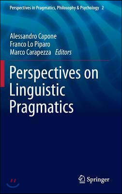 Perspectives on Linguistic Pragmatics