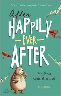 Mr. Bear Gets Alarmed