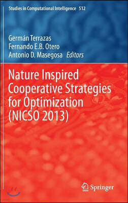 Nature Inspired Cooperative Strategies for Optimization, Nicso 2013