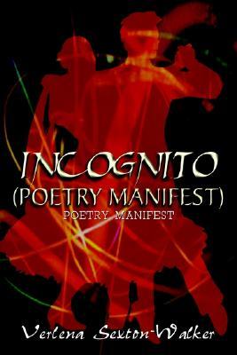 Incognito (Poetry Manifest): Poetry Manifest