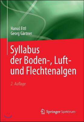 Syllabus Der Boden-, Luft- Und Flechtenalgen