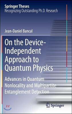 Springer Verlag On the Device-Independent Approach to Quantum Physics