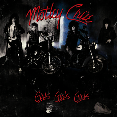 Motley Crue — Girls, Girls, Girls (Remastered) 앨범 커버