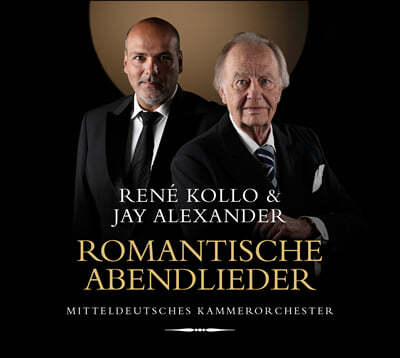 Rene Kollo / Jay Alexander 현악 앙상블 반주로 듣는 독일 낭만 가곡 (Romantische Abendlieder) 